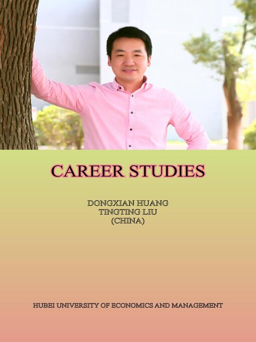 Title details for Career Studies by Dongxian Huang - Available